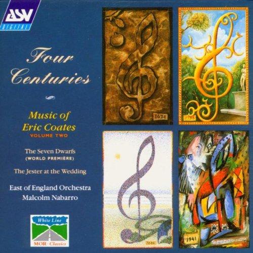 4 Centuries-Music of E.Coates