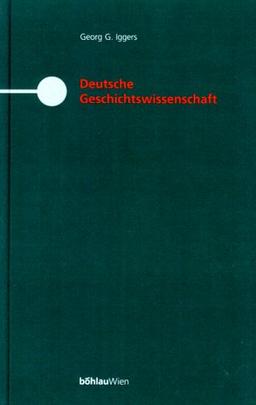 Deutsche Geschichtswissenschaft