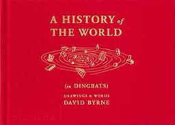 A history of the world (in dingbats) : drawings & words