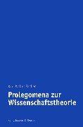 Prolegomena zur Wissenschaftstheorie