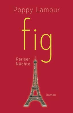 fig – Pariser Nächte