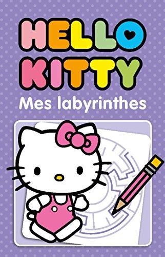 Hello Kitty : mes labyrinthes