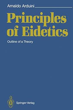 Principles of Eidetics: Outline of a Theory