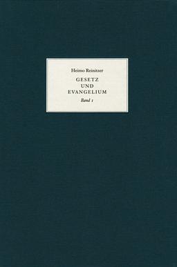 Heimo Reinitzer, Gesetz und Evangelium: Über ein reformatorisches Bildthema, seine Tradition, Funktion und Wirkungsgeschichte, Band 1: Text, Band 2: Abbildungen