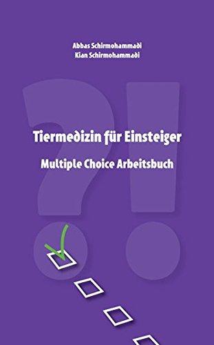 Tiermedizin für Einsteiger - Multiple Choice Arbeitsbuch