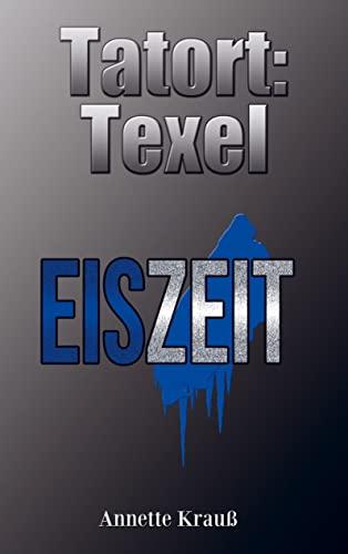 Tatort: Texel: Eiszeit