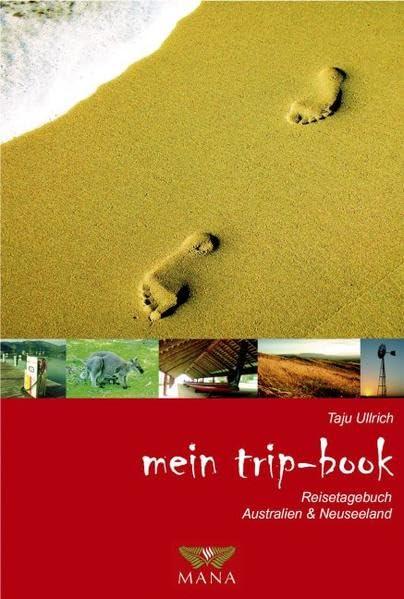 Mein Trip-Book: Reisetagebuch für Australien und Neuseeland