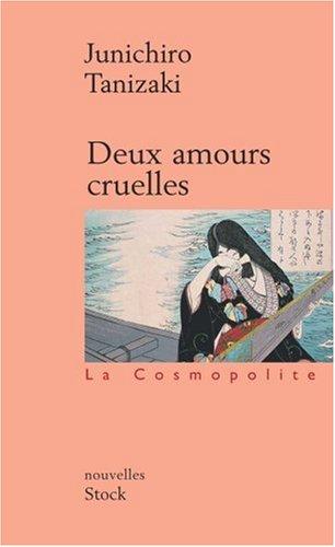 Deux amours cruelles