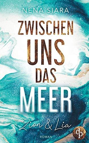 Zwischen uns das Meer: Zion & Lia