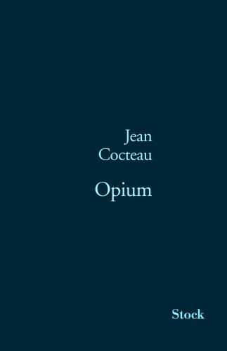 Opium : journal d'une désintoxication