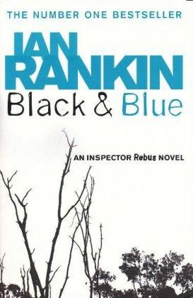 Black and Blue: An Inspector Rebus Novel 8