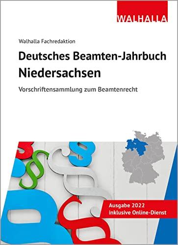 Deutsches Beamten-Jahrbuch Niedersachsen 2022: Vorschriftensammlung zum Beamtenrecht