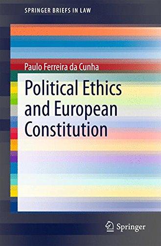 Political Ethics and European Constitution (SpringerBriefs in Law)