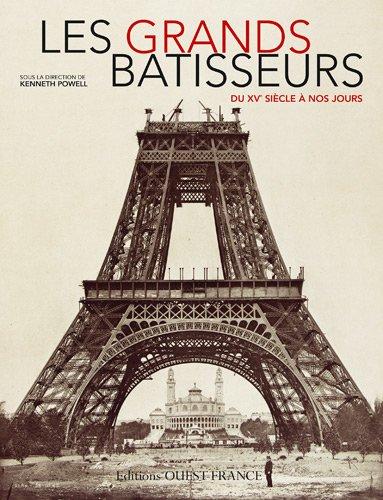 Les grands bâtisseurs : du XVe siècle à nos jours