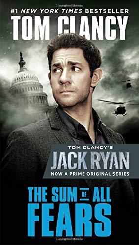 The Sum of All Fears (Movie Tie-In) (A Jack Ryan Novel, Band 5)