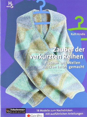 Zauber der verkürzten Reihen: Flächen und Wellen stricken leicht gemacht