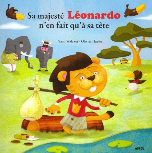 Sa majesté Léonardo n'en fait qu'à sa tête