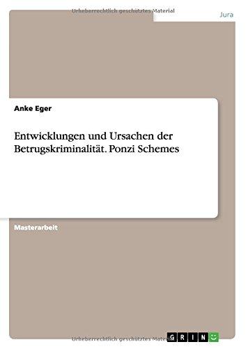 Entwicklungen und Ursachen der Betrugskriminalität. Ponzi Schemes