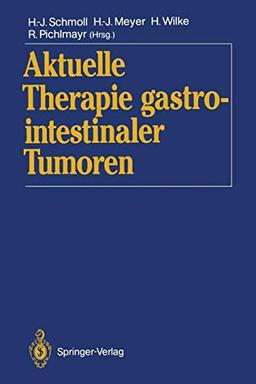 Aktuelle Therapie gastrointestinaler Tumoren