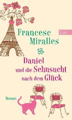 Daniel und die Sehnsucht nach dem Glück