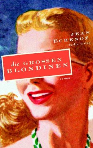 Die großen Blondinen