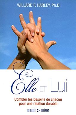 Elle et Lui : Combler les besoins de chacun pour une relation durable