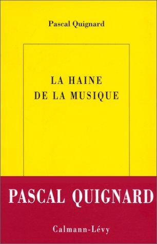 La haine de la musique