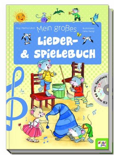 Mein großes Lieder- & Spielbuch