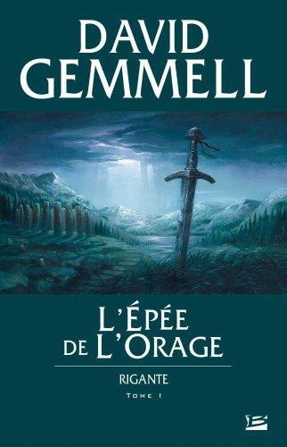 Rigante. Vol. 1. L'épée de l'orage