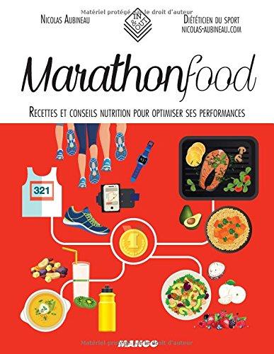 Marathonfood : recettes et conseils nutrition pour optimiser ses performances