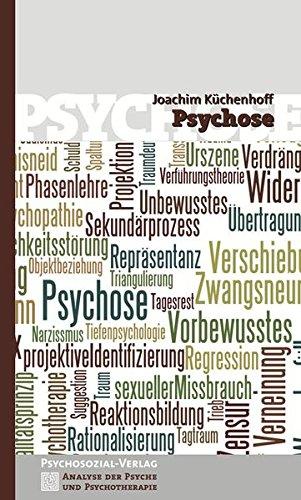 Psychose (Analyse der Psyche und Psychotherapie)