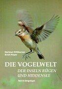 Die Vogelwelt der Inseln Rügen und Hiddensee: Die Vogelwelt der Inseln 2. Rügen und Hiddensee. Singvögel. Passeres: TEIL 2