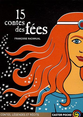 15 contes et légendes des fées