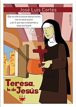 Teresa, la de Jesús (Biblioteca Cortés, Band 9)