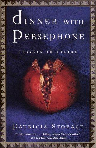 Dinner with Persephone: Travels in Greece (Vintage Departures)