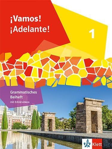 ¡Vamos! ¡Adelante! 1: Grammatisches Beiheft 1. Lernjahr (¡Vamos! ¡Adelante! Ausgabe 2. Fremdsprache ab 2024)