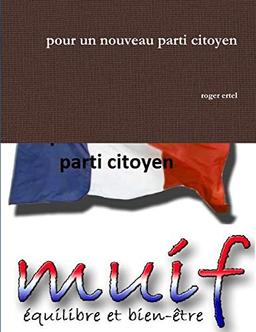 pour un nouveau parti citoyen (LLB.DOCUMENTAT.)