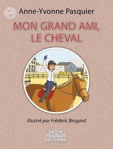 Mon grand ami le cheval