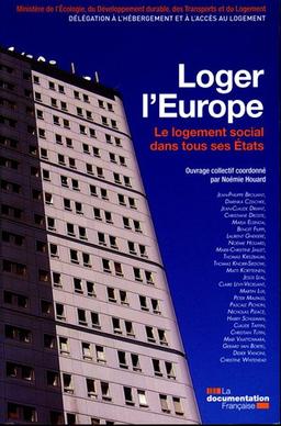 Loger l'Europe : le logement social dans tous ses états