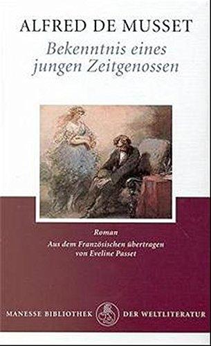 Bekenntnis eines jungen Zeitgenossen: Roman