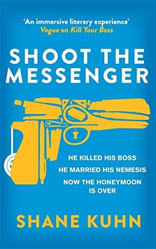 Shoot the Messenger: A John Lago Thriller 02