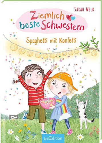 Ziemlich beste Schwestern - Spaghetti mit Konfetti (Ziemlich beste Schwestern 7): Lustiges Kinderbuch mit vielen Bildern für freche Mädchen und Jungen ab 7 Jahre