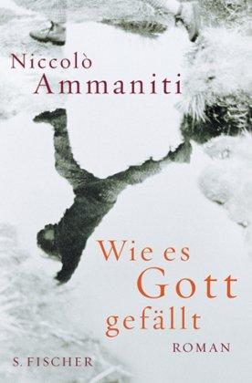 Wie es Gott gefällt: Roman