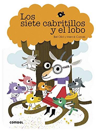 Los Siete Cabritillos Y El Lobo (¡Qué te cuento!, Band 12)