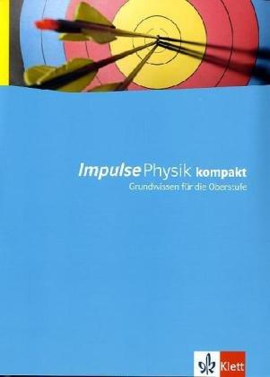 Impulse Physik - Fit für die Oberstufe. Aufgabensammlung