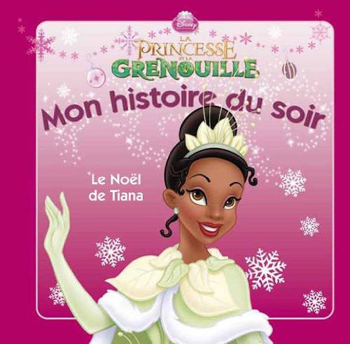 La princesse et la grenouille : le Noël de Tiana