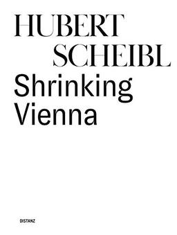 Shrinking Vienna: (Deutsch/Englisch)