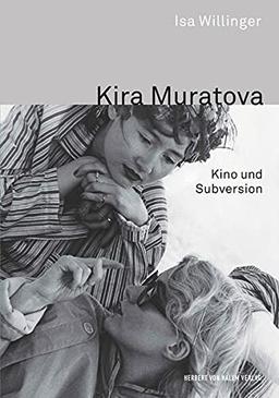 Kira Muratova: Kino und Subversion (Kommunikation audiovisuell)