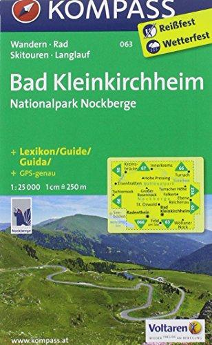 Bad Kleinkirchheim - Nationalpark Nockberge: Wanderkarte mit Kurzführer, Radrouten, Skitouren und Loipen. GPS-genau. 1:25000. Engl. /Dt. /Ital. (KOMPASS-Wanderkarten)