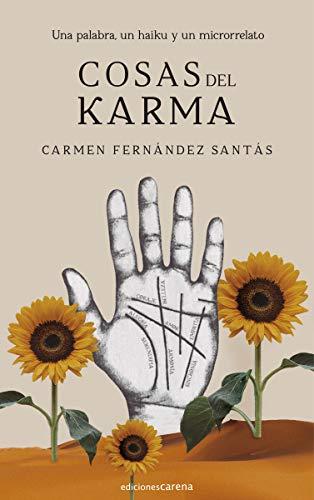 Cosas del Karma (Narrativa Carena, Band 596)